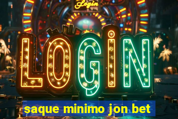 Saque Minimo Jon Bet