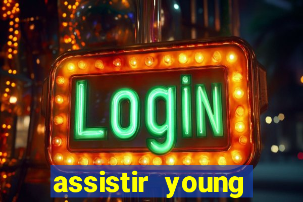 assistir young hearts 2024