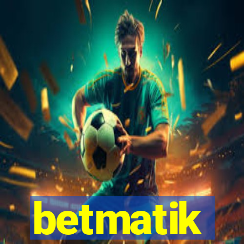 betmatik