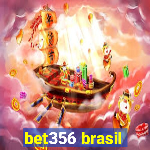 bet356 brasil