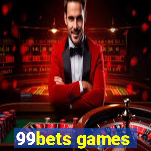 99bets games