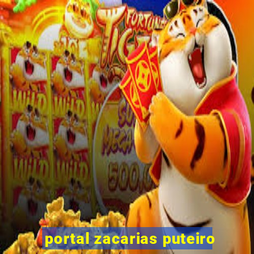 portal zacarias puteiro