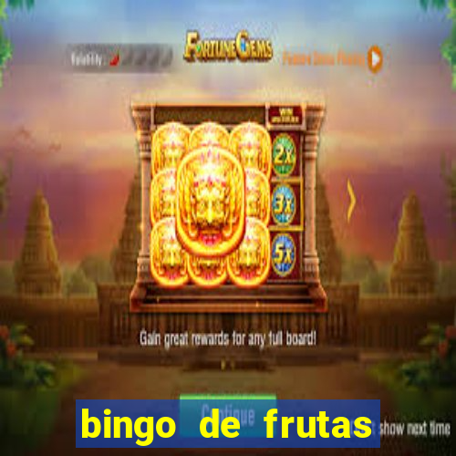 bingo de frutas para imprimir pdf