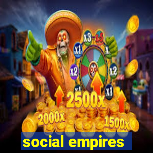 social empires