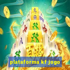 plataforma kf jogo