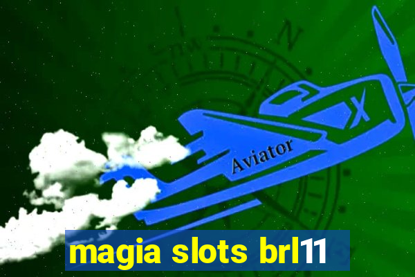 magia slots brl11