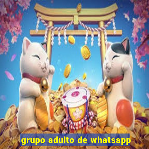 grupo adulto de whatsapp