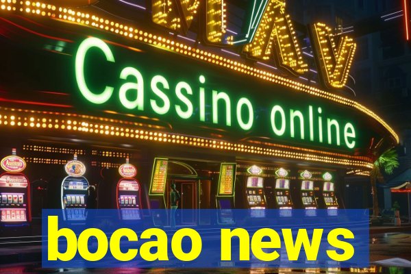 bocao news