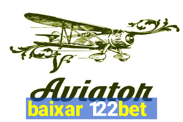 baixar 122bet