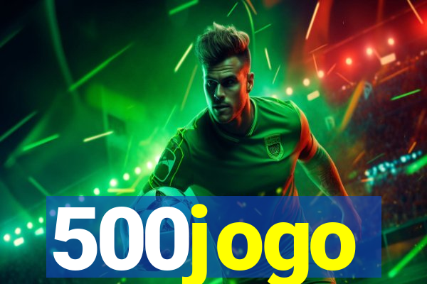 500jogo